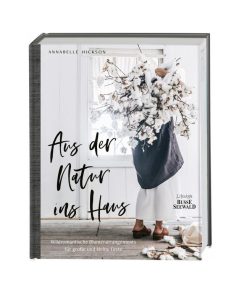 Aus der Natur ins Haus